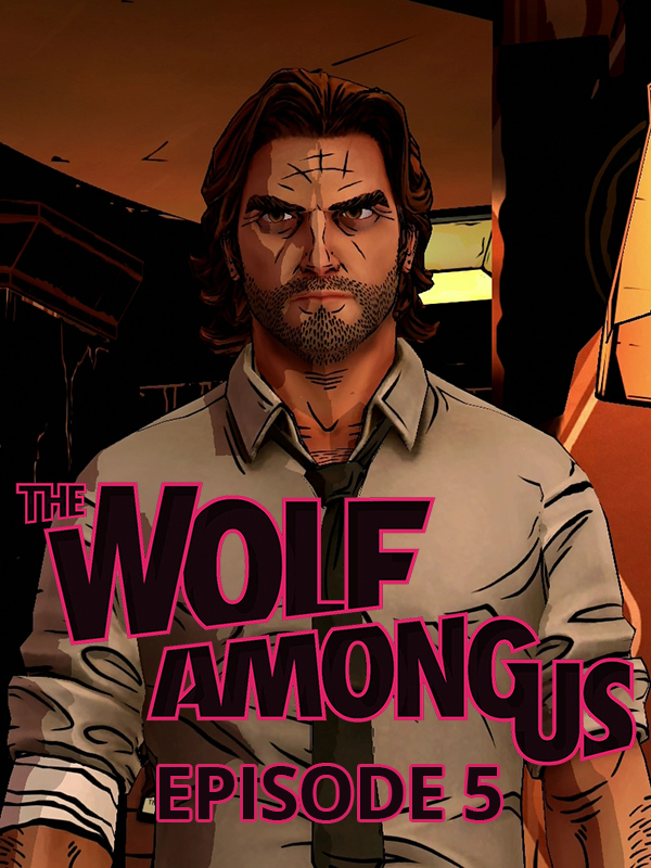 Cover art for The Wolf Among Us: Episode 5 - Cry Wolf