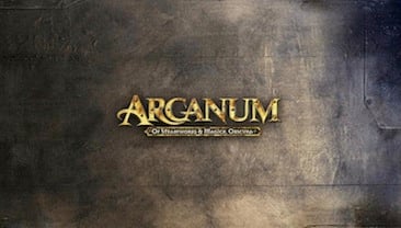 ARCANUM: OF STEAMWORKS AND MAGICK OBSCURA