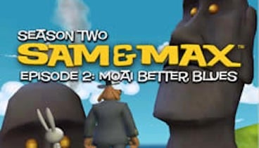 Sam & Max Season 2 Episode 2: Moai Better Blues