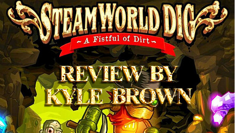 Steamworld Dig: A Fistful of Dirt Review