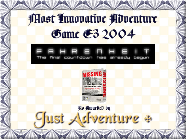 THE 2004 E3 JUST ADVENTURE AWARDS! – Welcome to Just Adventure + – Articles — Part 4