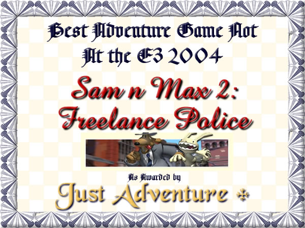 THE 2004 E3 JUST ADVENTURE AWARDS! – Welcome to Just Adventure + – Articles — Part 6
