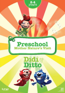 Cover art for Didi & Ditto Preschool: Mother Nature’s Visit