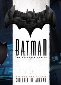Cover art for Batman: The Telltale Series – Episode 2: Children of Arkham