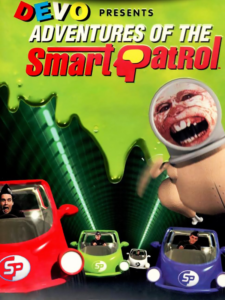 Cover art for Devo Presents: Adventures of the Smart Patrol