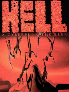Cover art for Hell: A Cyberpunk Thriller