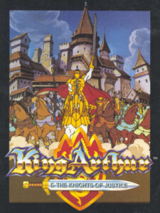 Cover art for King Arthur & the Knights of Justice