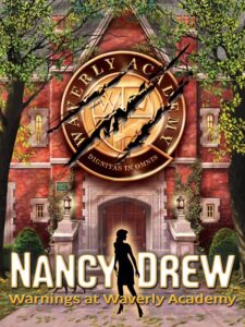 Cover art for Nancy Drew: Warnings at Waverly Academy