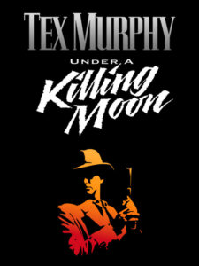 Cover art for Tex Murphy: Under a Killing Moon