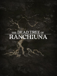 Cover art for The Dead Tree of Ranchiuna
