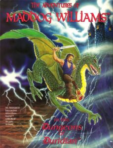 Cover art for The Adventures of Maddog Williams in the Dungeons of Duridian