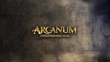 ARCANUM: OF STEAMWORKS AND MAGICK OBSCURA