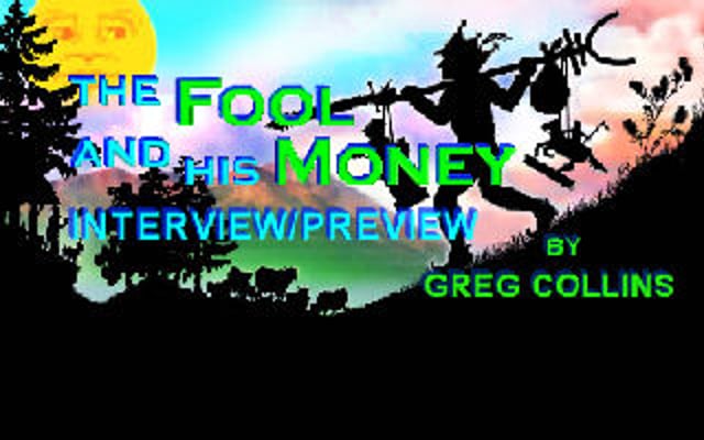 Fool Me Twice: The Fool and His Money