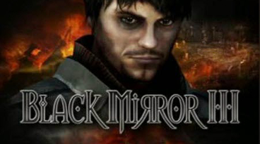 Black Mirror III: Final Fear – A Game Guide