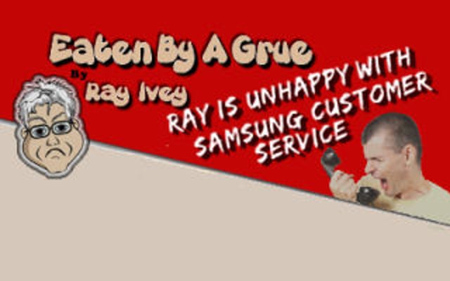 Ray is Unhappy with Samsung Customer Service