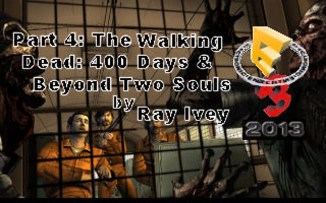 E3 Part IV: Zombies, Souls and Ellen Page