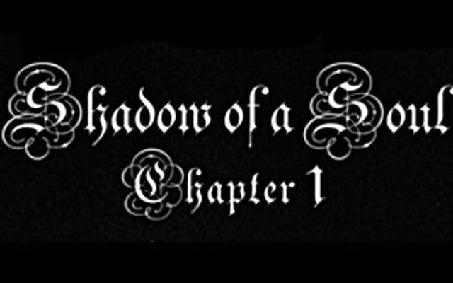 Shadow of a Soul: Chapter I – Trailer, Screens, Info