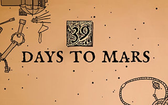 39 Days to Mars Kickstarter Video, Screens, Info