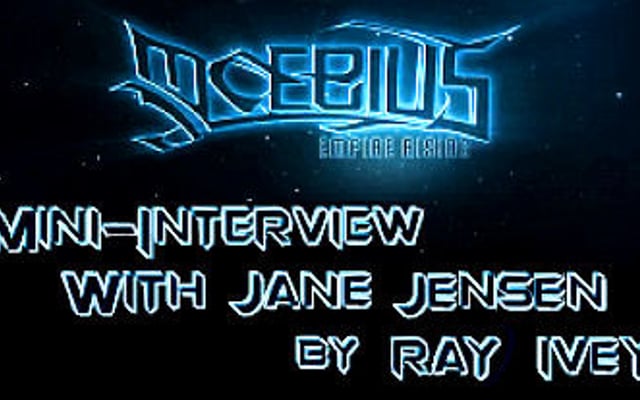 Mini-Interview with Jane Jensen on the Eve of the Release of Moebius: Empire Rising