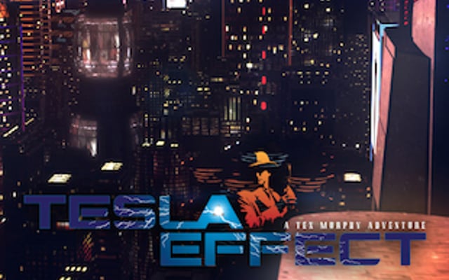 Tesla Effect – A Tex Murphy Adventure