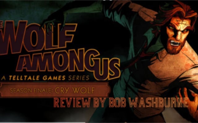 The Wolf Among Us Episode 5: Cry Wolf – Review