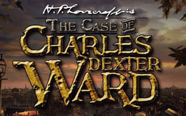 The Case of Charles Dexter Ward Kickstarter Video, Screens, Info