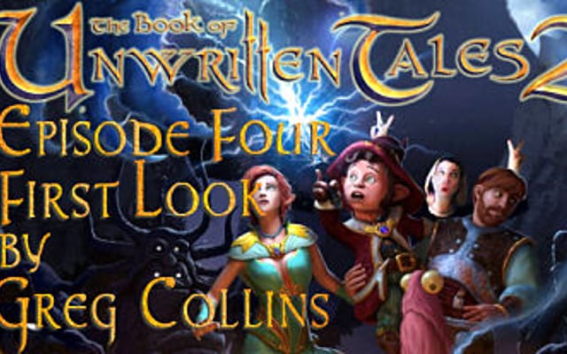 The Book of Unwritten Tales 2 Episode 4 – Steam “Early Access” – First Look by Greg Collins
