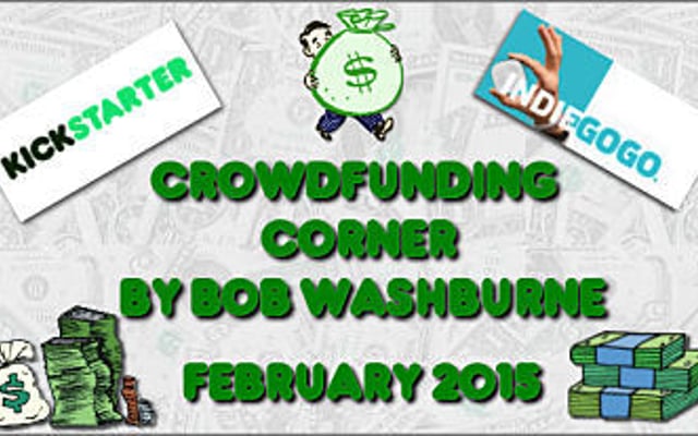 Crowdfunding Corner – February 2015