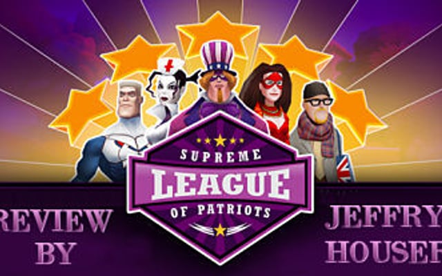 Supreme League of Patriots – Episode 1, 2, and 3 Review