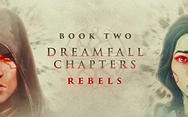 Dreamfall Chapters Book Two To Be Released on March 10th by  Developer Red Thread Games