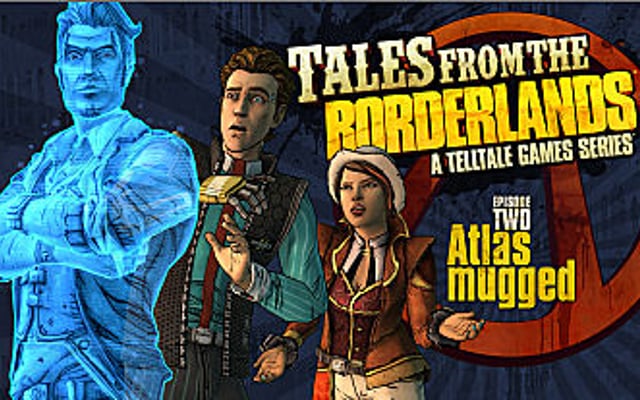 Tales from the Borderlands Ep. 2: Atlas Mugged from Telltale Expected to Launch the Week of March 17th