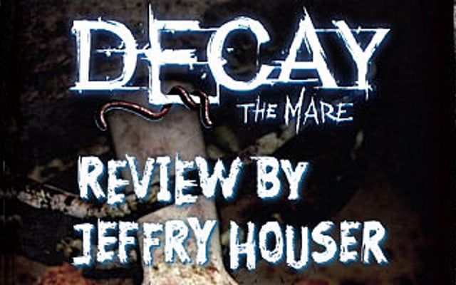 Decay: The Mare – Review