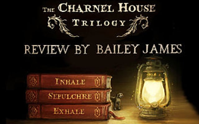 The Charnel House Trilogy Review