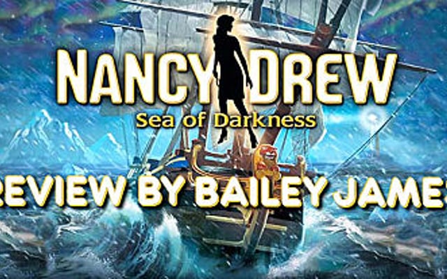 Nancy Drew: Sea of Darkness Review