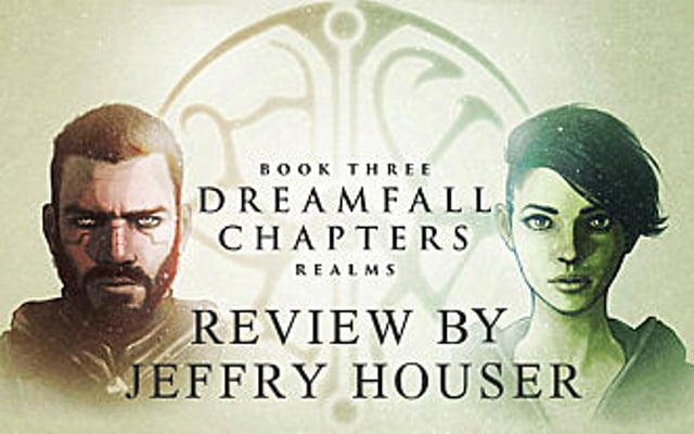 Dreamfall Chapters Book 3: Realms – Review