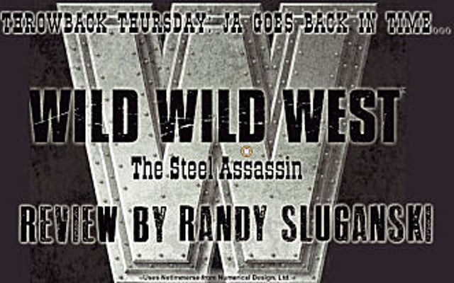 Throwback Thursday: Wild Wild West: The Steel Assassin