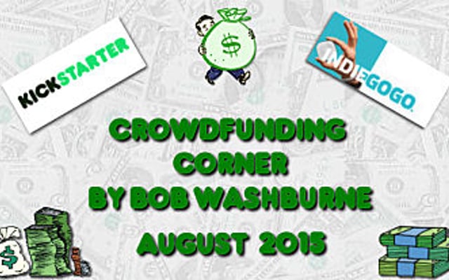 Crowdfunding Corner – August 2015