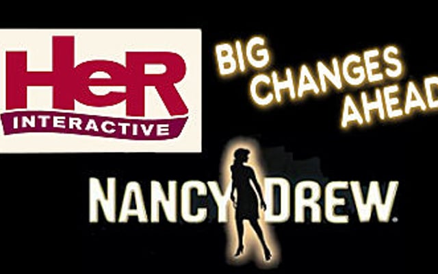 Big Changes Ahead for Nancy Drew/HeR Interactive