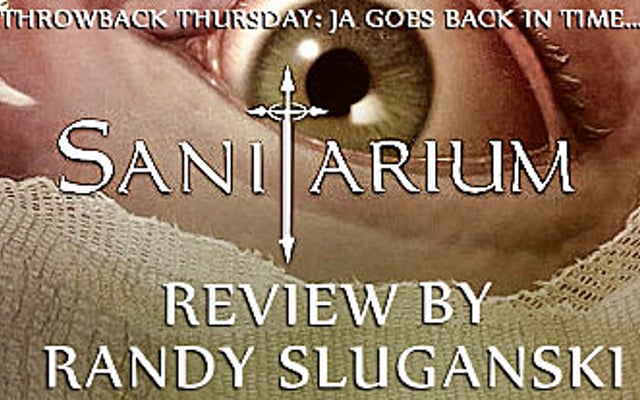 Throwback Thursday: Sanitarium