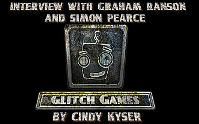 Interview – Graham Ranson and Simon Pearce of Glitch Games