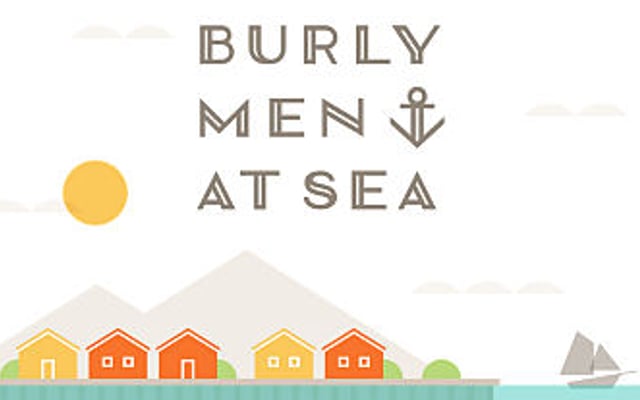Burly Men at Sea Pre-Orders Open
