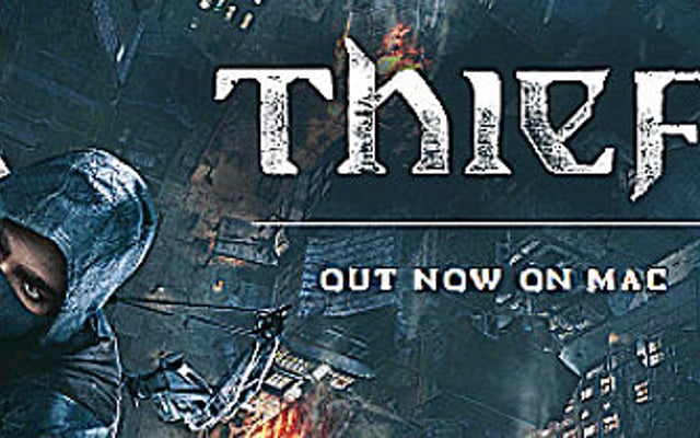 Thief Has Been Released on Mac