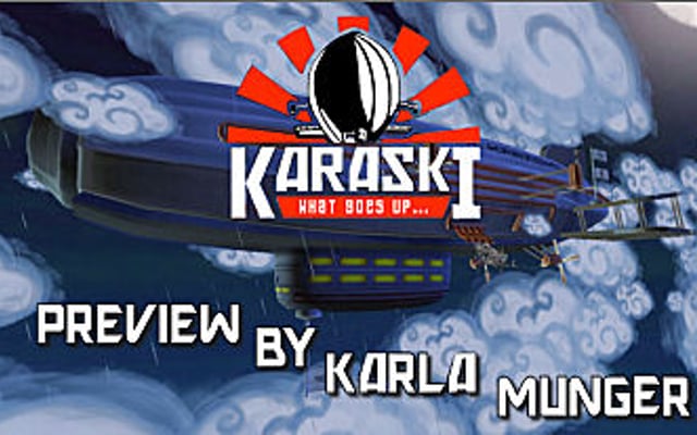 Karaski: What Goes Up… Preview