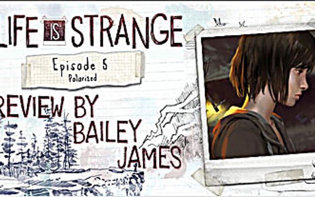 Life is Strange Episode 5: Polarized – Review