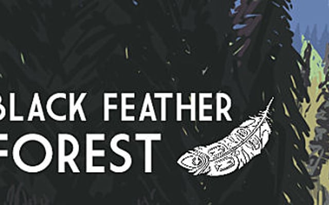Black Feather Forest: Inspired by True Events