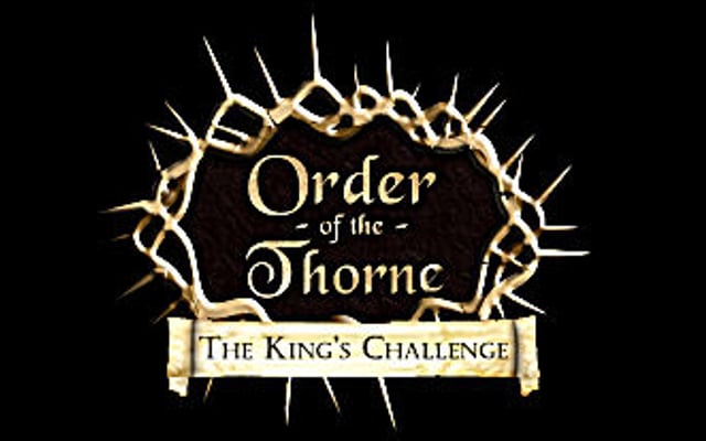 Order of the Thorne: The King’s Challenge to Launch Next Week