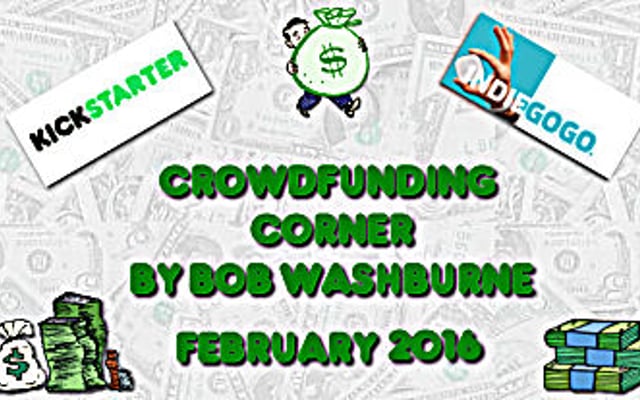 Crowdfunding Corner – February 2016