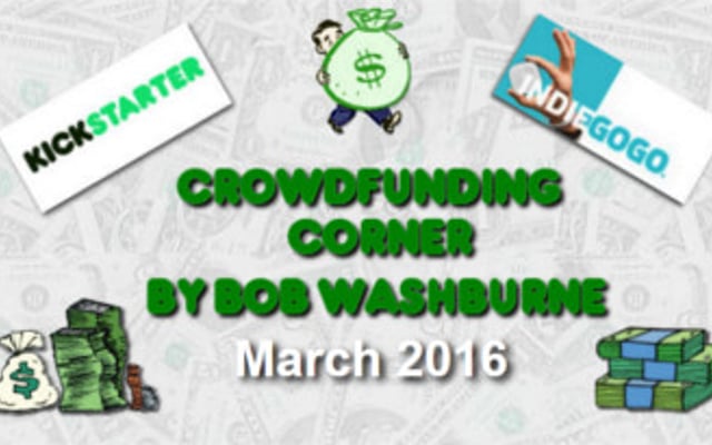Crowdfunding Corner – March 2016