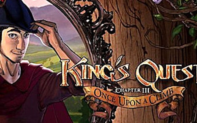 King’s Quest: Chapter 3 – Once Upon a Climb Has Been Released