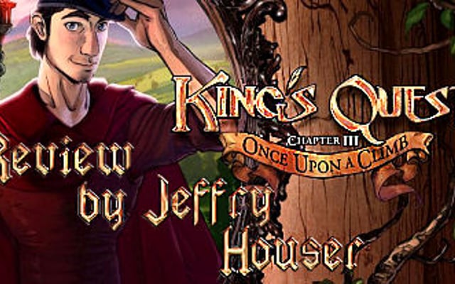 King’s Quest Chapter 3: Once Upon A Climb Review